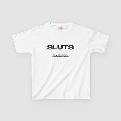 "SLUTS. Sexy Ladies Under Tremendous Stress." | Text Only | Baby Tee