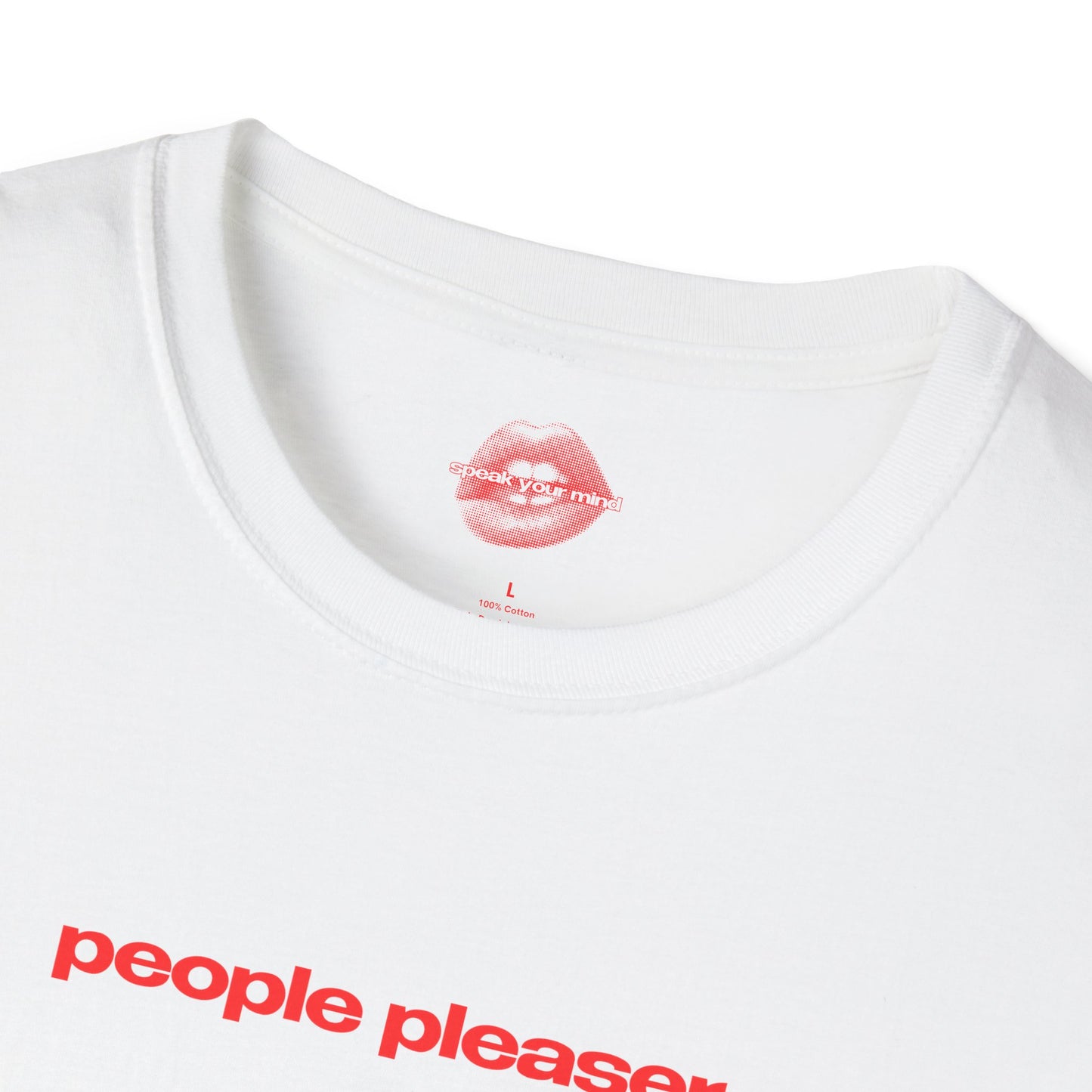 "People Pleaser." | Text Only | T-Shirt