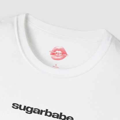 "Sugarbabe." | Text Only | T-Shirt
