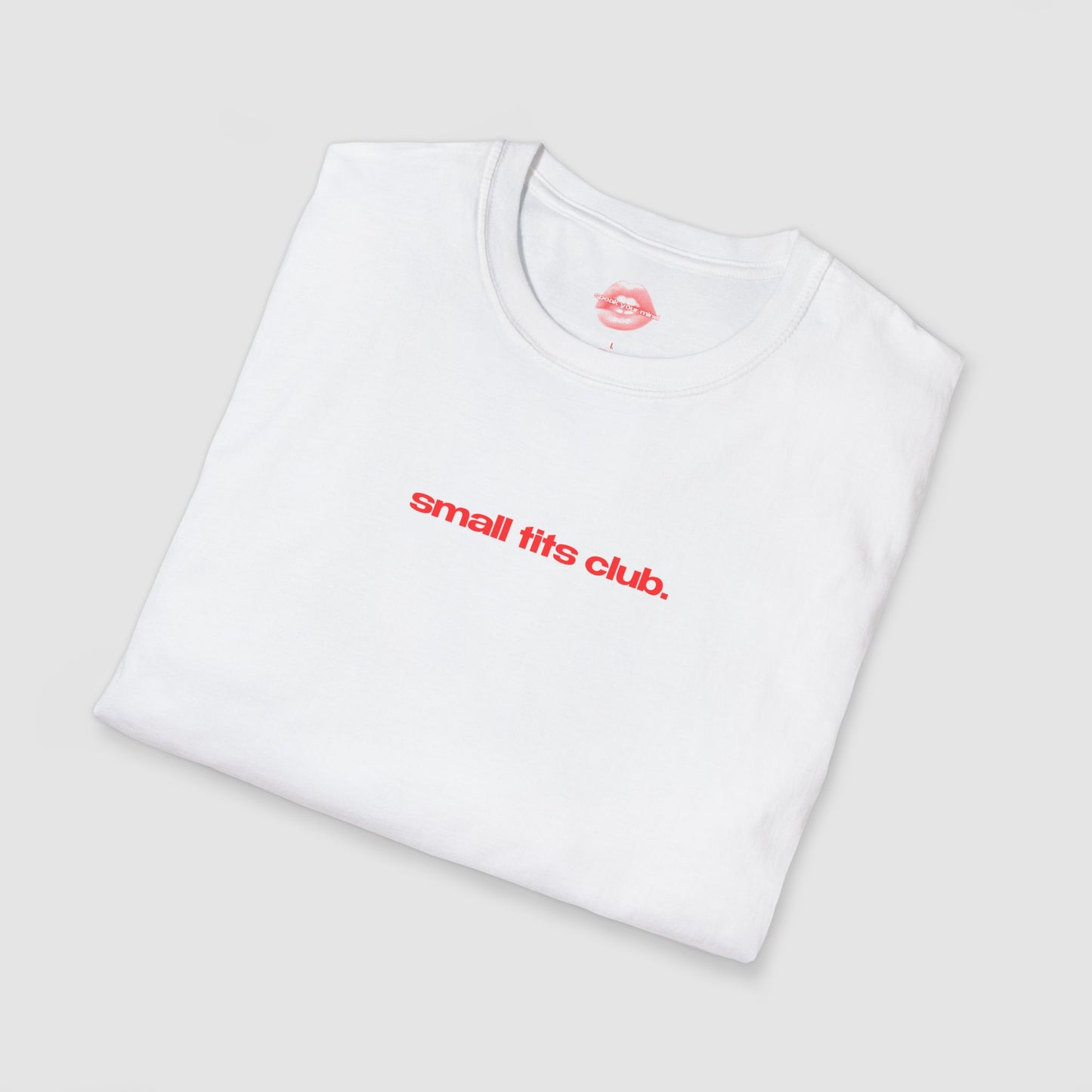 "Small Tits Club." | Text Only | T-Shirt