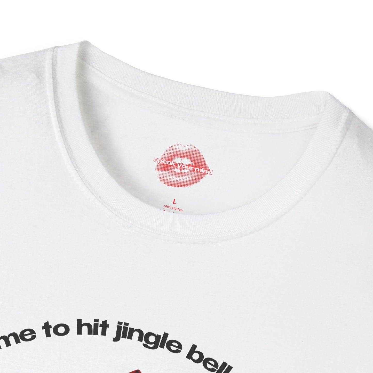 "Time To Hit Jingle Bell Rock (Bottom)" | Santa | T-Shirt