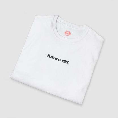 "Future Dilf." | Text Only | T-Shirt