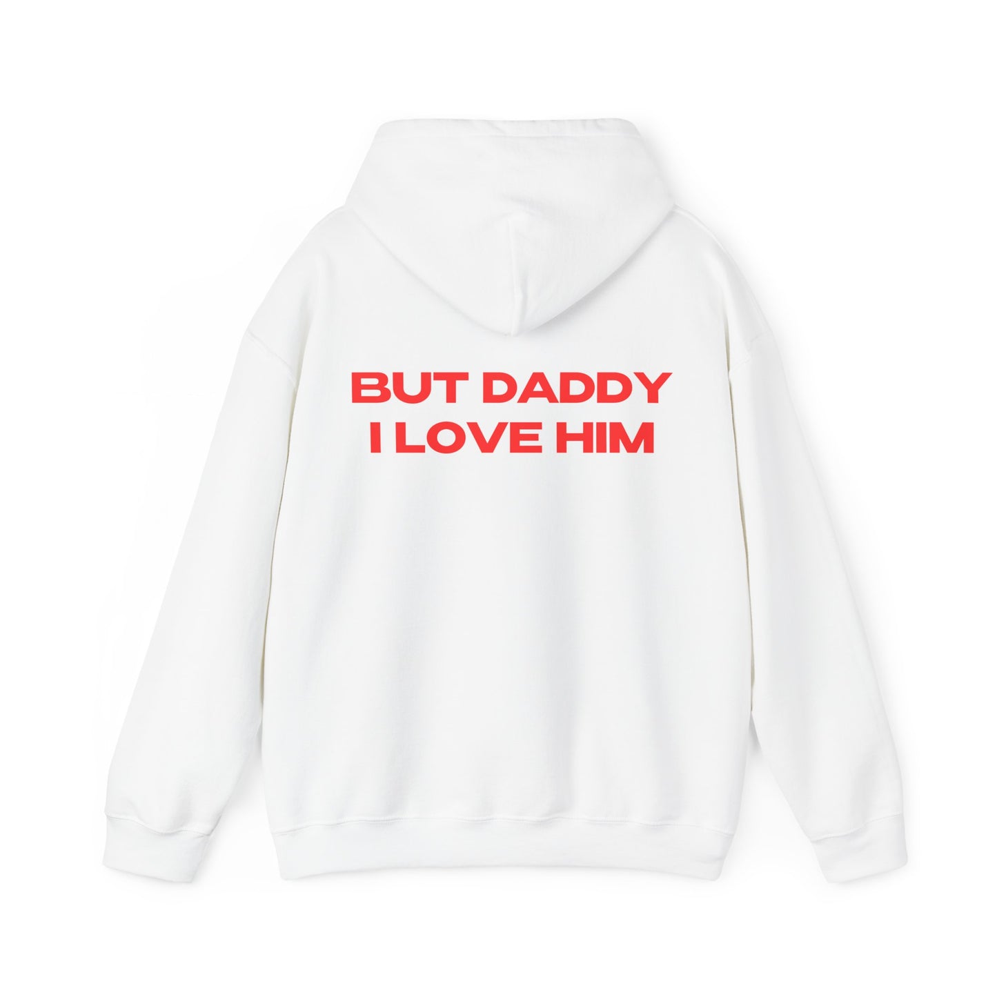 "But Daddy I Love Him" | Logo Edition | Hoodie