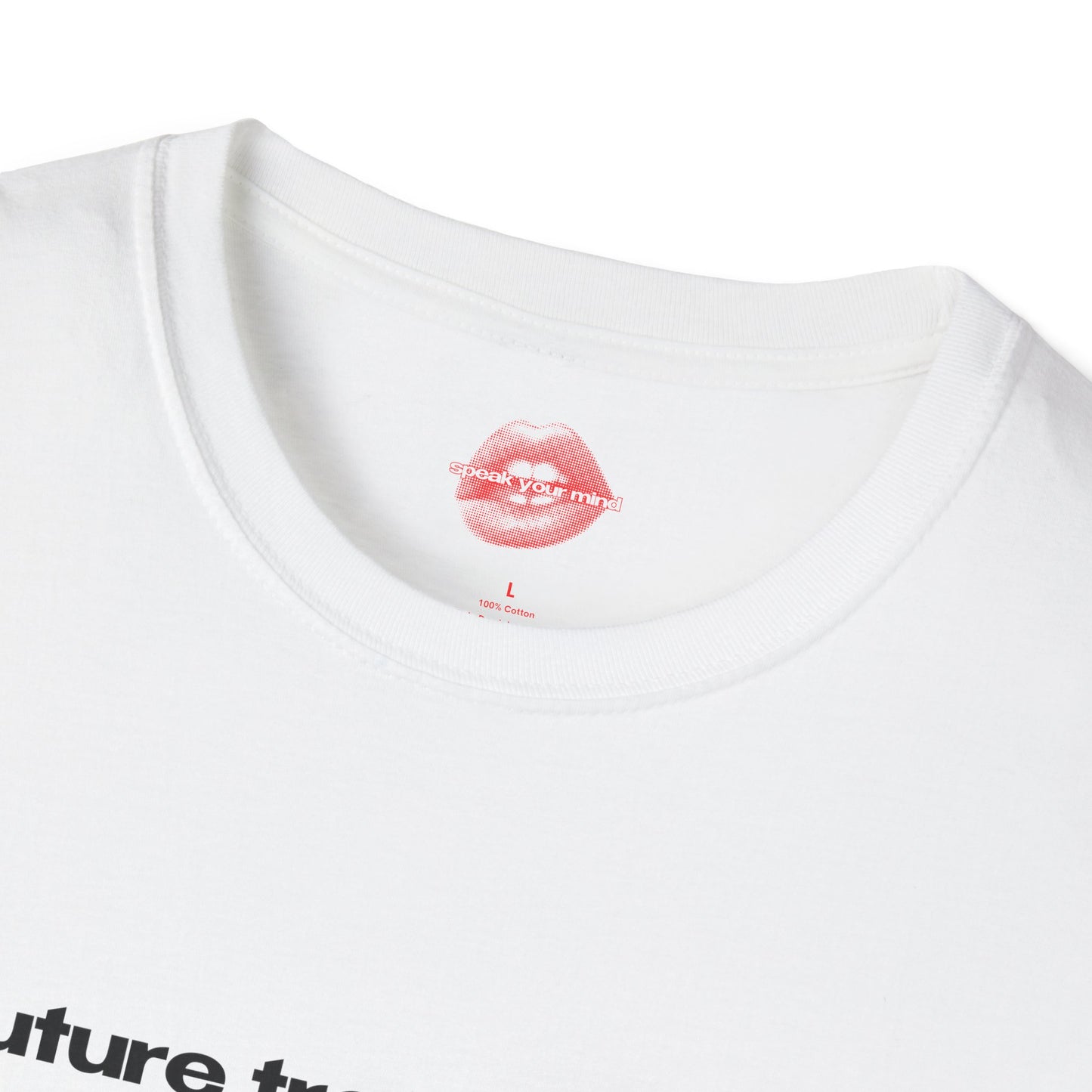 "Future Trophy Wife." | Text Only | T-Shirt