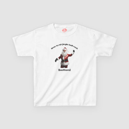 "Time To Hit Jingle Bell Rock (Bottom)" | Santa | Baby Tee