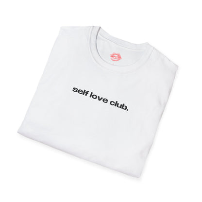 "Self Love Club." | Text Only | T-Shirt