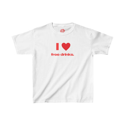 "I Love Free Drinks." | Heart | Baby Tee