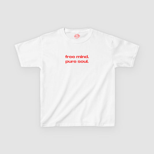 "Free Mind. Pure Soul." | Text Only | Baby Tee