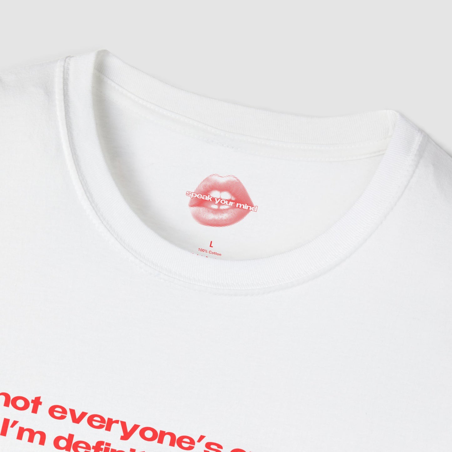 "I'm Not Everyone's Cup Of Tea, But I'm Definitely Someone's Shot Of Whiskey." | Text Only | T-Shirt