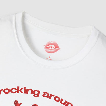 "Rocking Around The Dysfunction." | Dancing Santa | T-Shirt