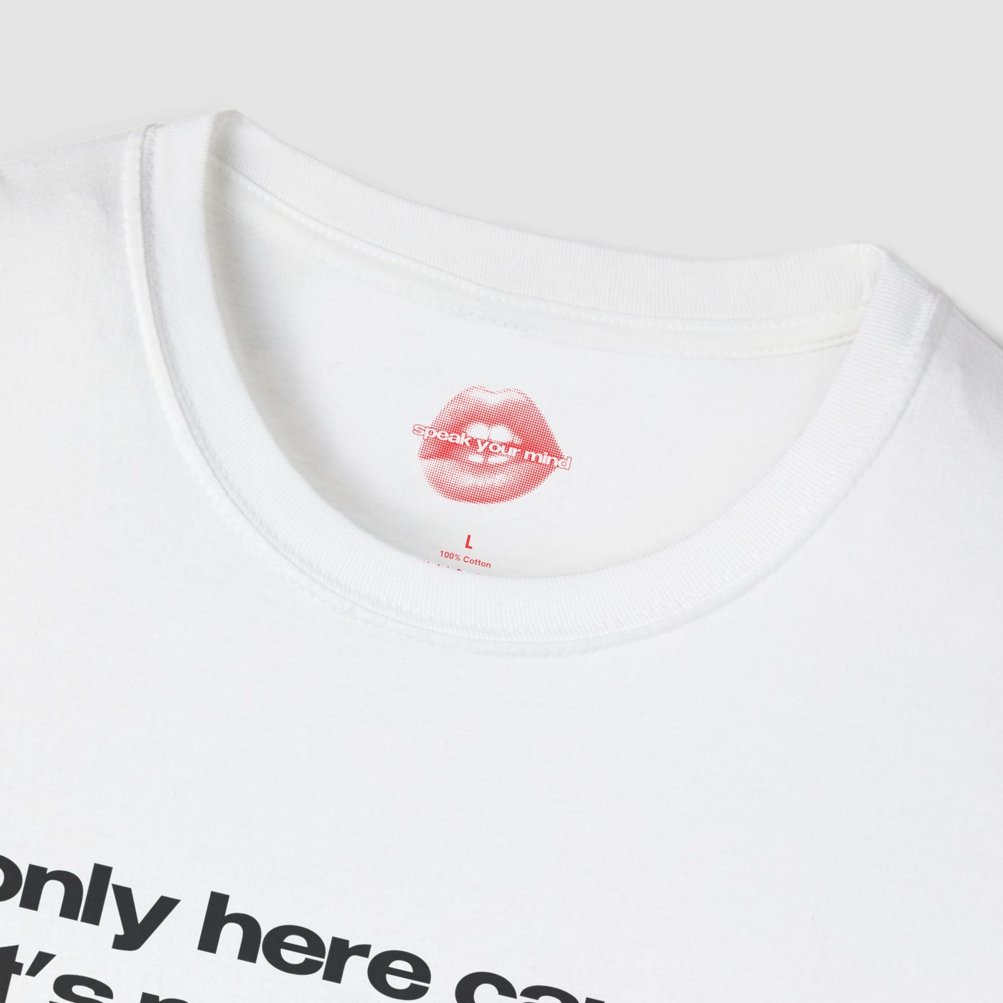 "Only Here Cause It's Mandatory." | Text Only | T-Shirt