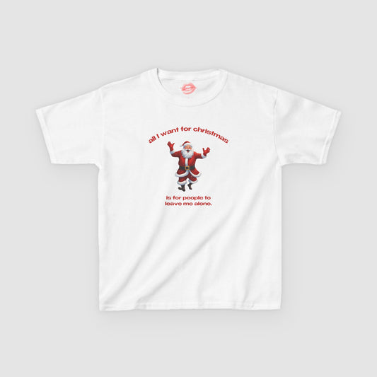 "All I Want For Christmas Is For People To Leave Me Alone." | Dancing Santa | Baby Tee
