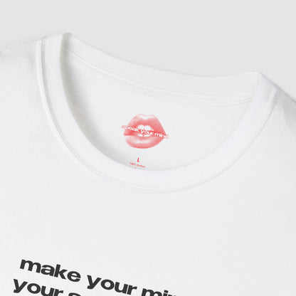 "Make Your Mind Your Safe Space." | Text Only | T-Shirt