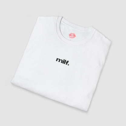 "Milf." | Text Only | T-Shirt