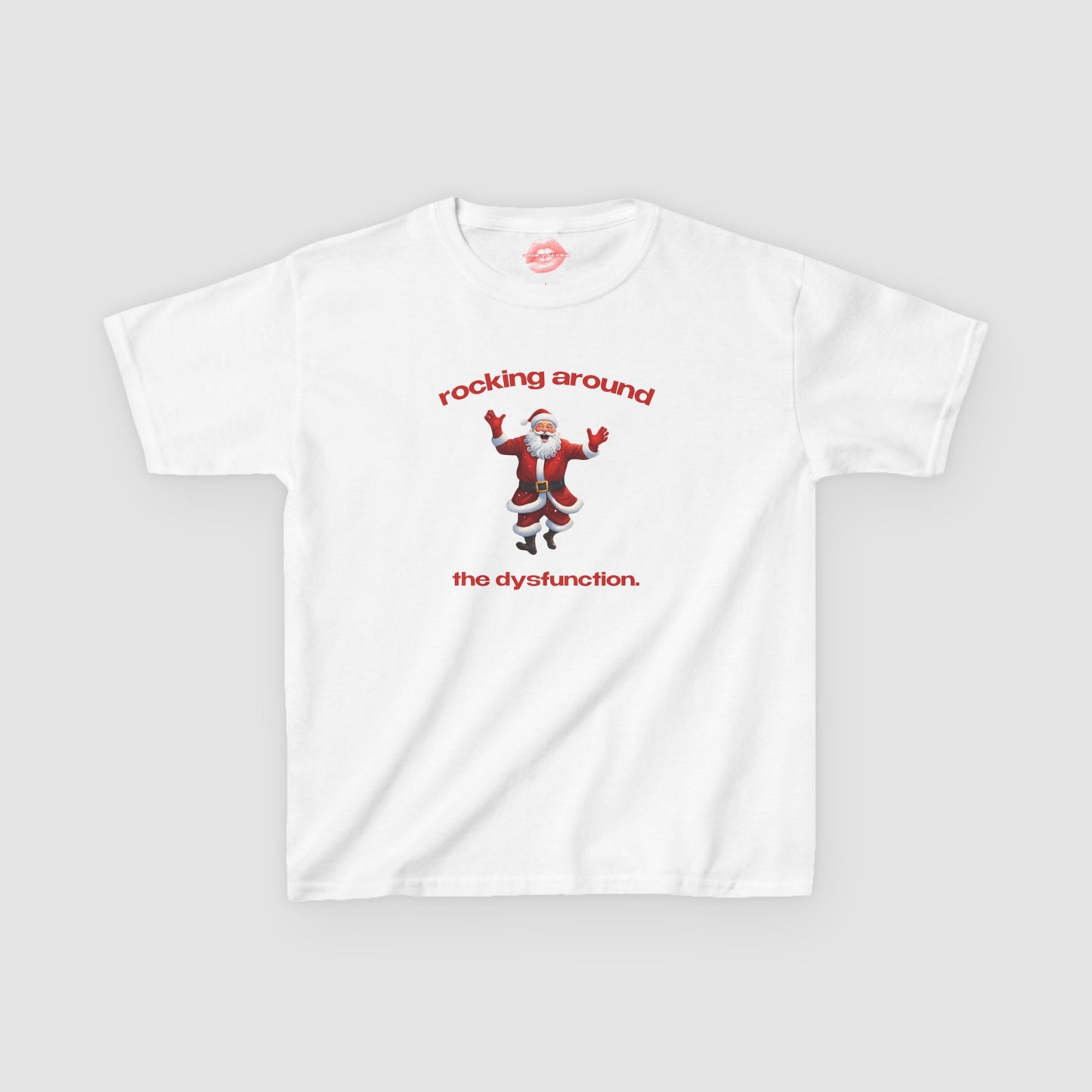 "Rocking Around The Dysfunction." | Dancing Santa | Baby Tee