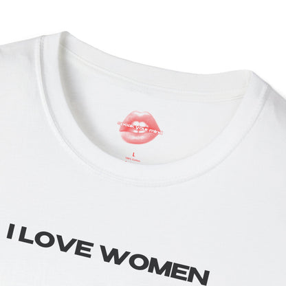 ”I Love Women” | Text Only | T-Shirt