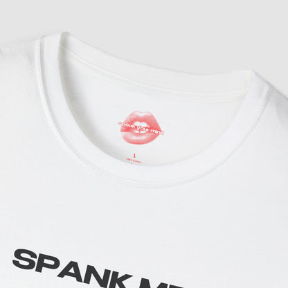 "Spank Me." | Text Only | T-Shirt