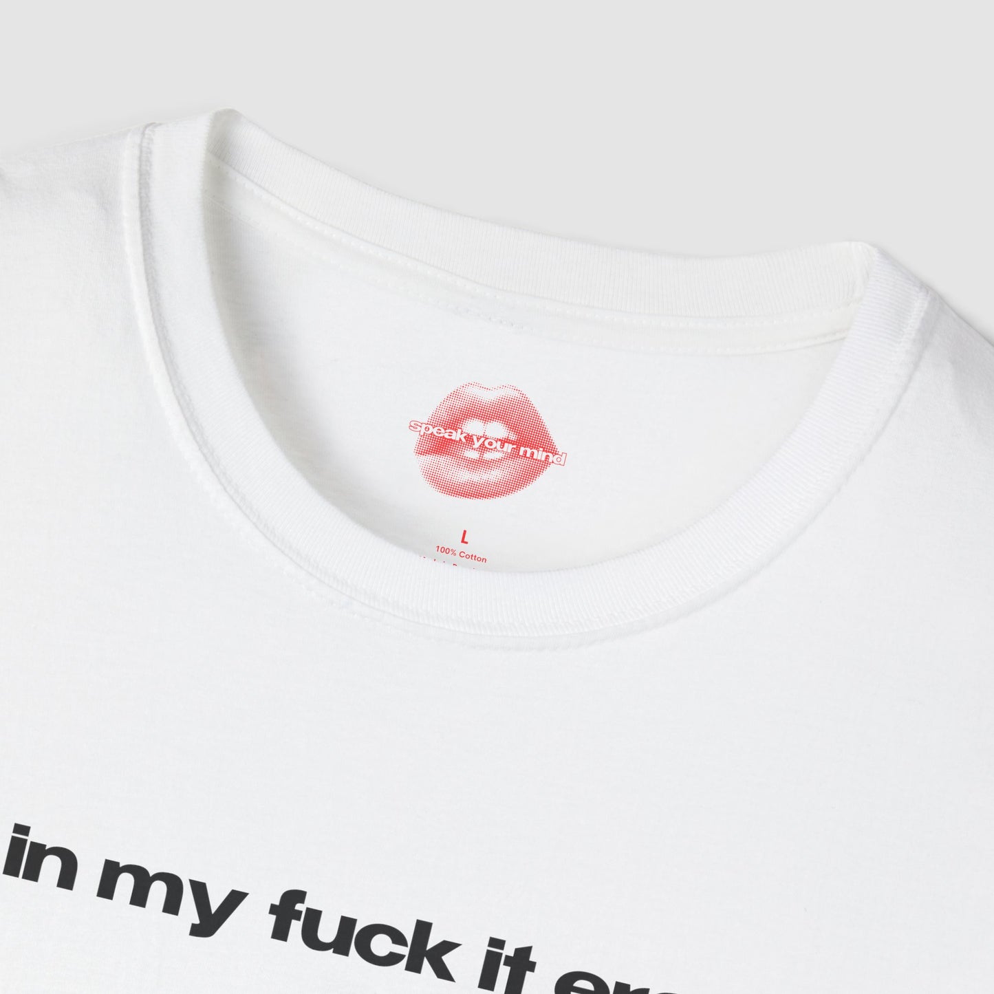 "In My Fuck It Era." | Text Only | T-Shirt
