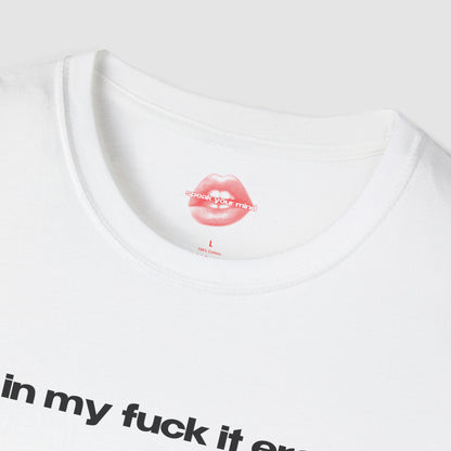 "In My Fuck It Era." | Text Only | T-Shirt