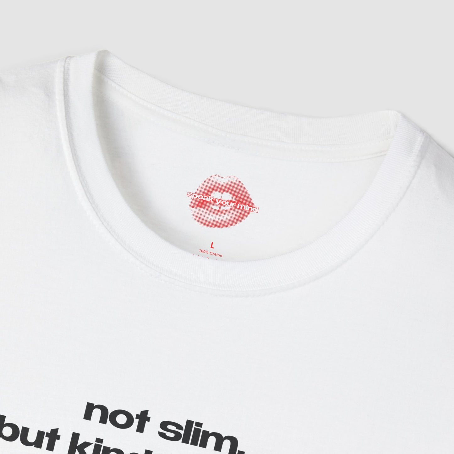 "Not Slim, But Kinda Shady." | Text Only | T-Shirt