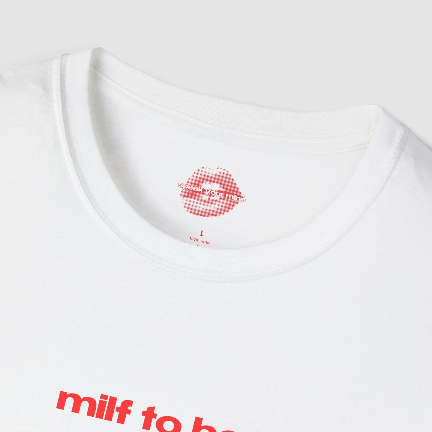 "Milf To Be." | Text Only | T-Shirt
