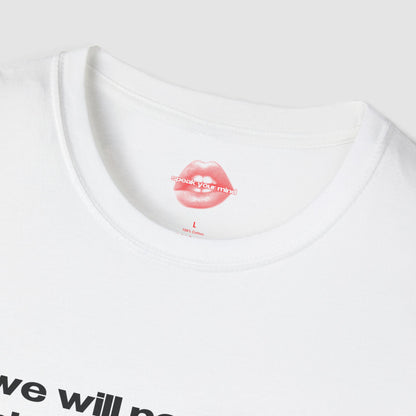 "We Will Never Be This Young Again." | Text Only | T-Shirt