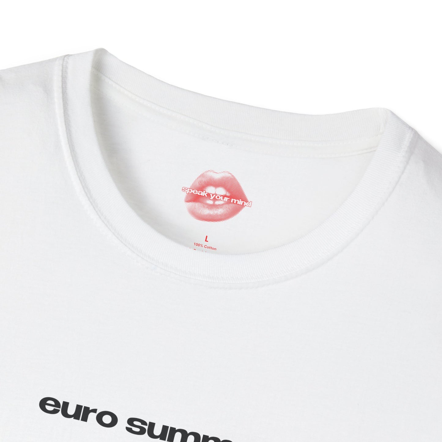 "Euro Summer." | Text Only | T-Shirt