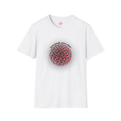 Just Speak Your Mind | Color Sphere | T-Shirt