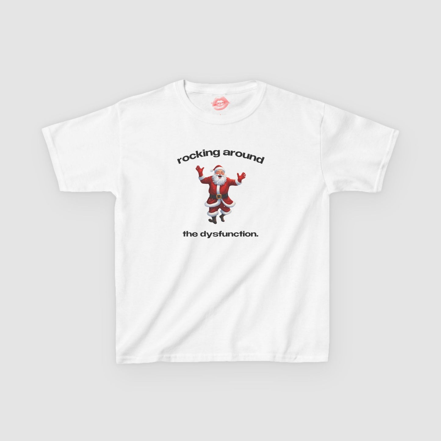 "Rocking Around The Dysfunction." | Dancing Santa | Baby Tee