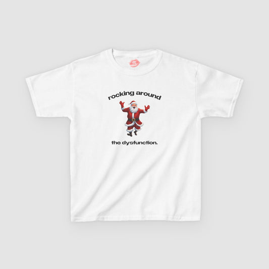 "Rocking Around The Dysfunction." | Dancing Santa | Baby Tee