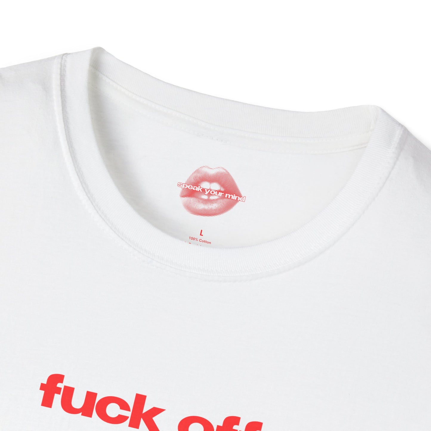 "Fuck Off." | Text Only | T-Shirt