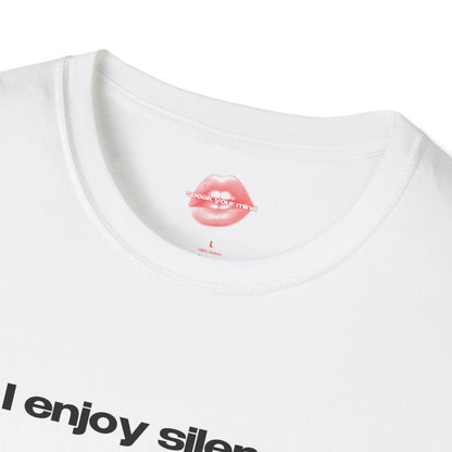 "I Enjoy Silence." | Text Only | T-Shirt