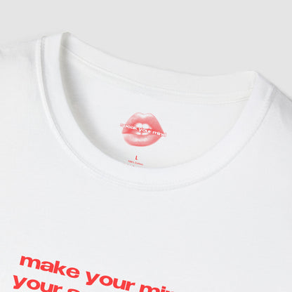 "Make Your Mind Your Safe Space." | Text Only | T-Shirt