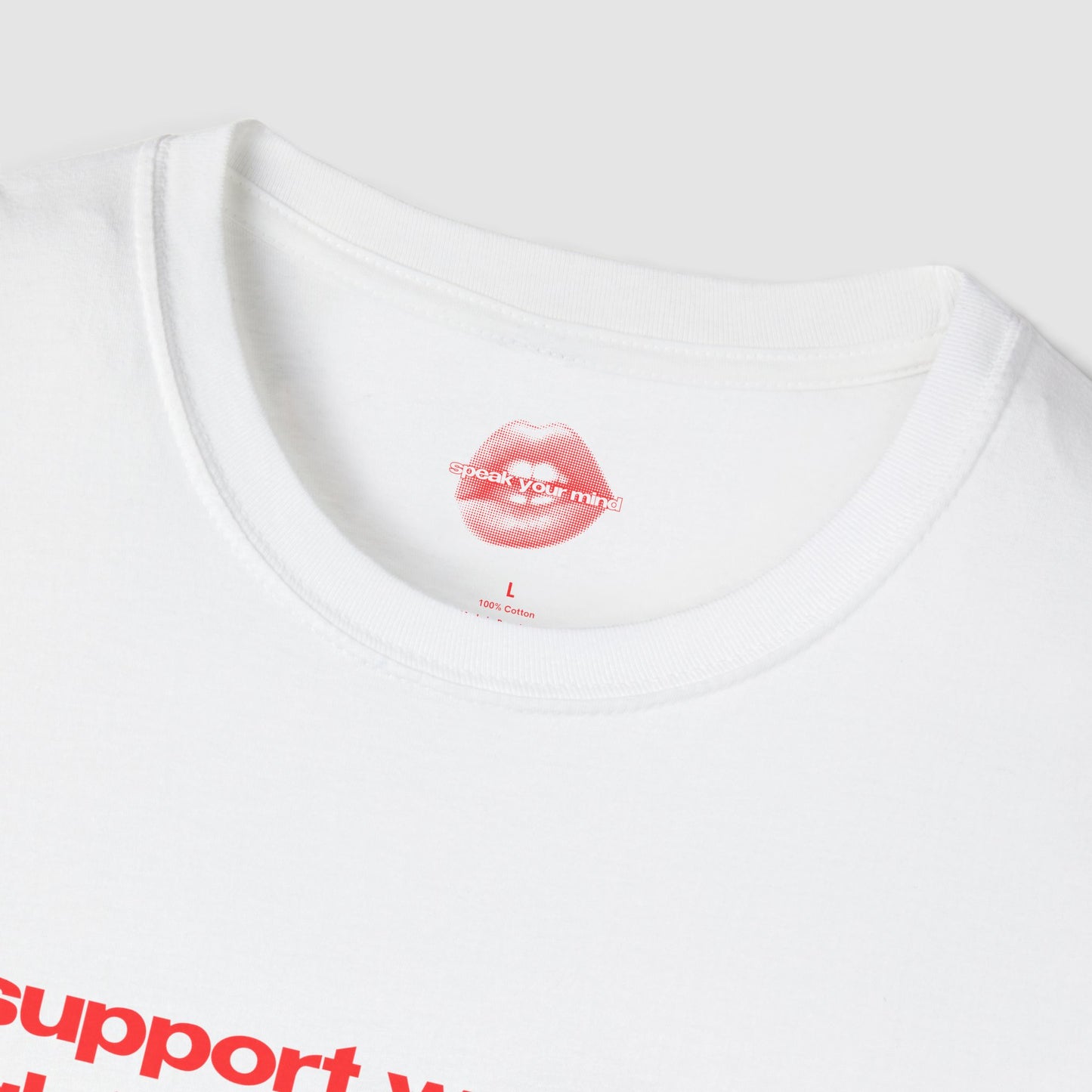"I Support Women's Rights And Wrongs." | Text Only | T-Shirt