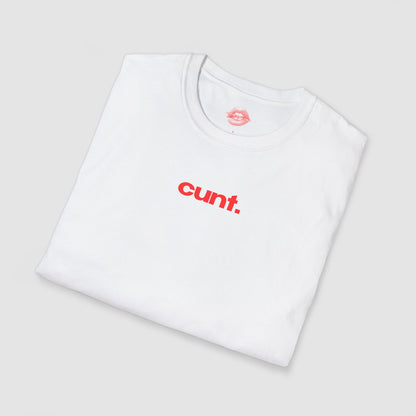 "Cunt." | Text Only | T-Shirt