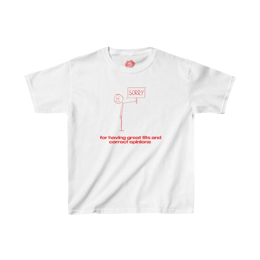 "Sorry For Having Great Tits And Correct Opinions" | Stickman | Baby Tee
