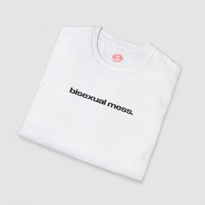 "Bisexual Mess." | Text Only | T-Shirt
