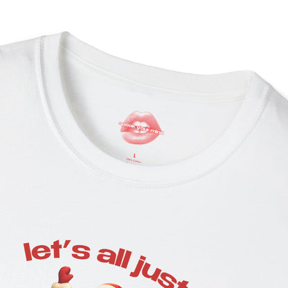 "Let's All Just Pretend To Be Merry." | Cheering Santa | T-Shirt