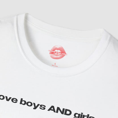 "I Love Boys And Girls." | Text Only | T-Shirt
