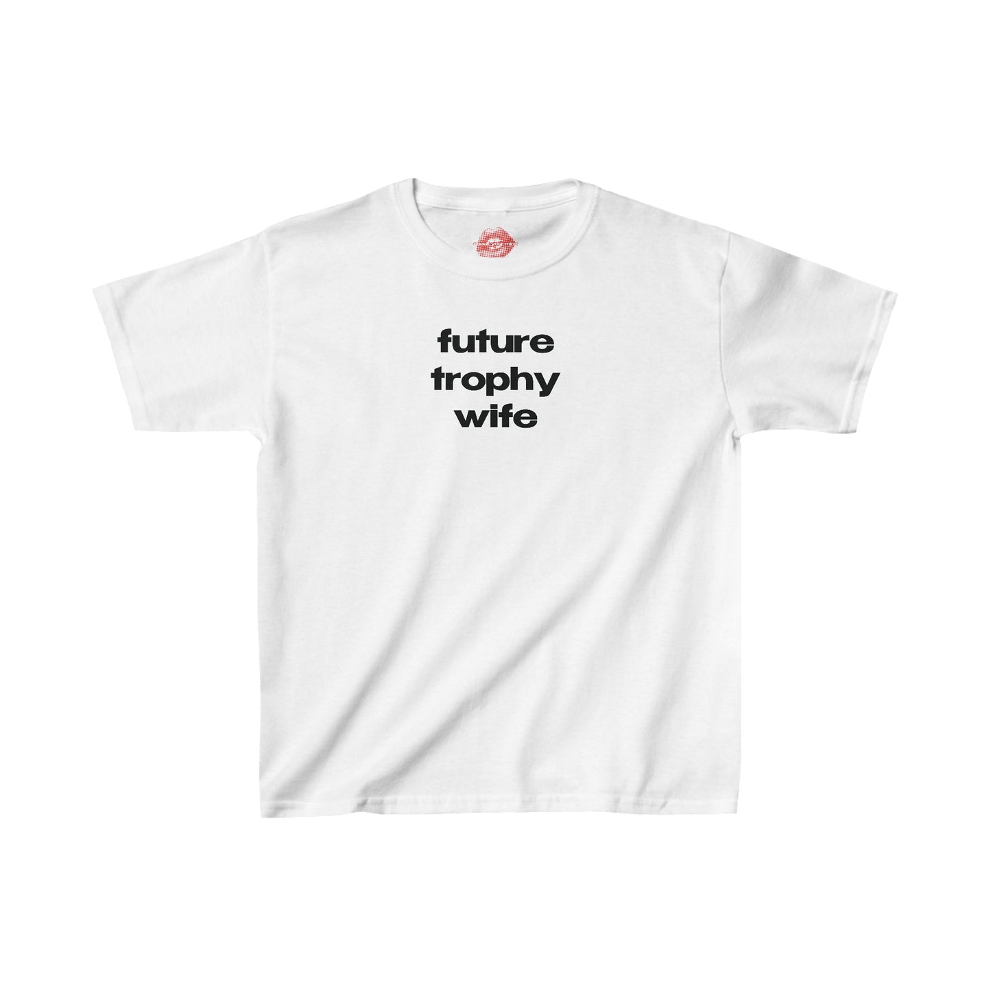 "Future Trophy Wife" | Text Only | Baby Tee