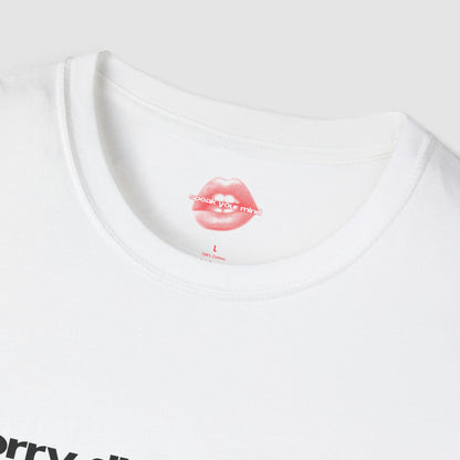 "Sorry Did My Back Hurt Your Knife?" | Text Only | T-Shirt