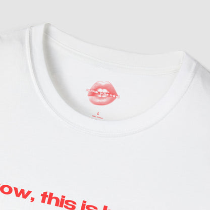 "Wow, This Is Boring." | Text Only | T-Shirt