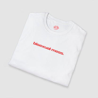 "Bisexual Mess." | Text Only | T-Shirt