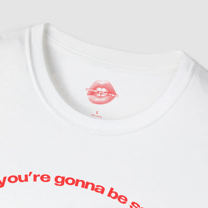 "If You're Gonna Be Salty, You Might As Well Bring The Tequila." | Shots | T-Shirt