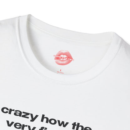 "Crazy How The Very First Sin Was A Woman Who Ate." | Text Only | T-Shirt