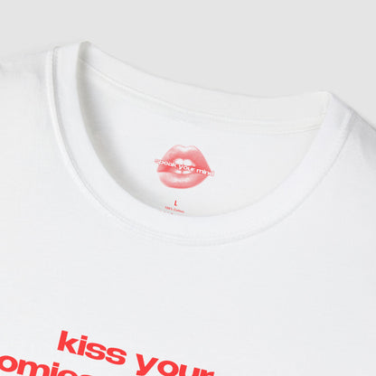 "Kiss Your Homies Goodnight." | Text Only | T-Shirt
