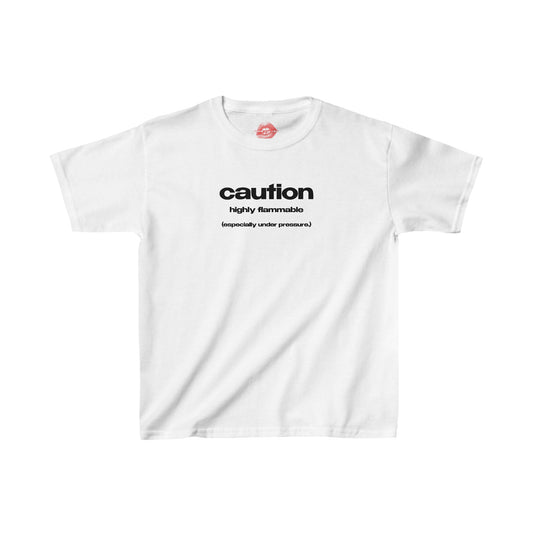 "Caution. Highly Flammable. (Especially Under Pressure.)" | Text Only | Baby Tee