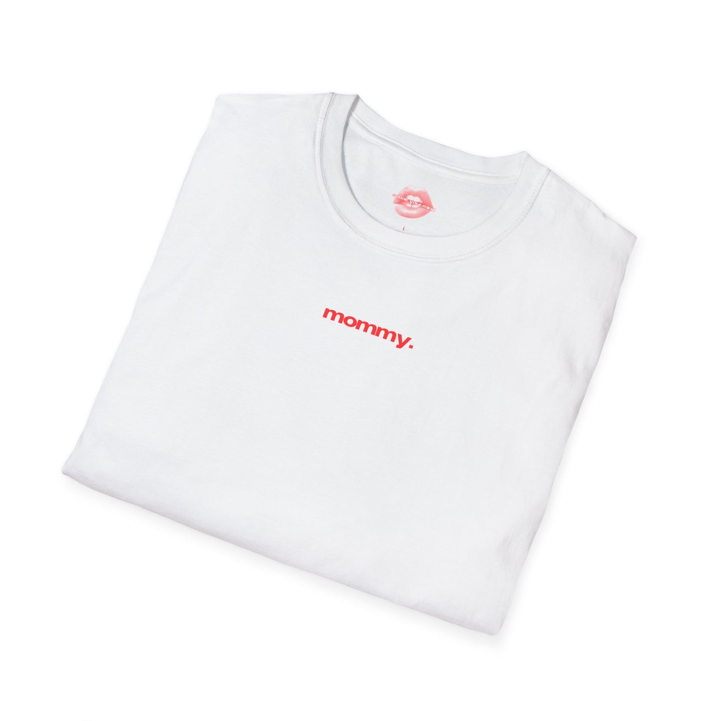 ”Mommy.” | Text Only | T-Shirt