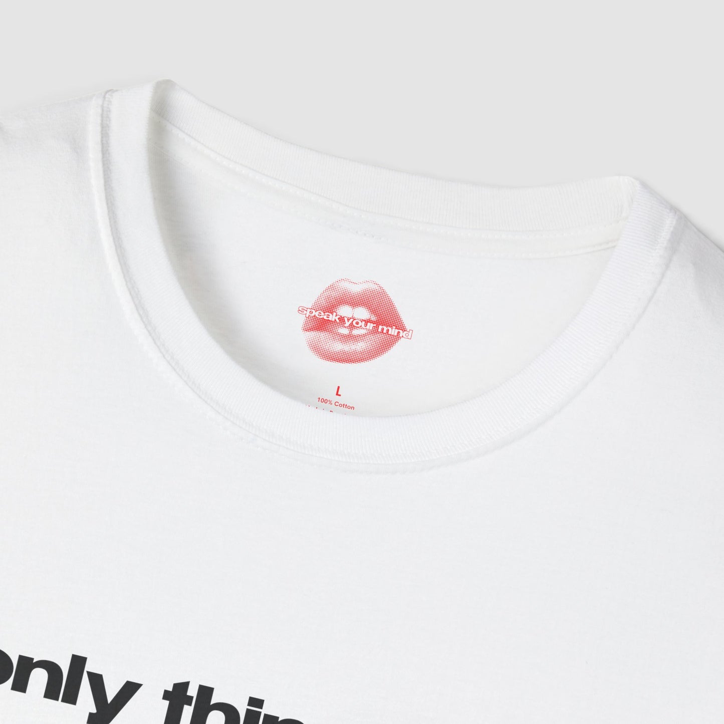 "Only Thing That Could Fix Me Is Memory Loss." | Text Only | T-Shirt