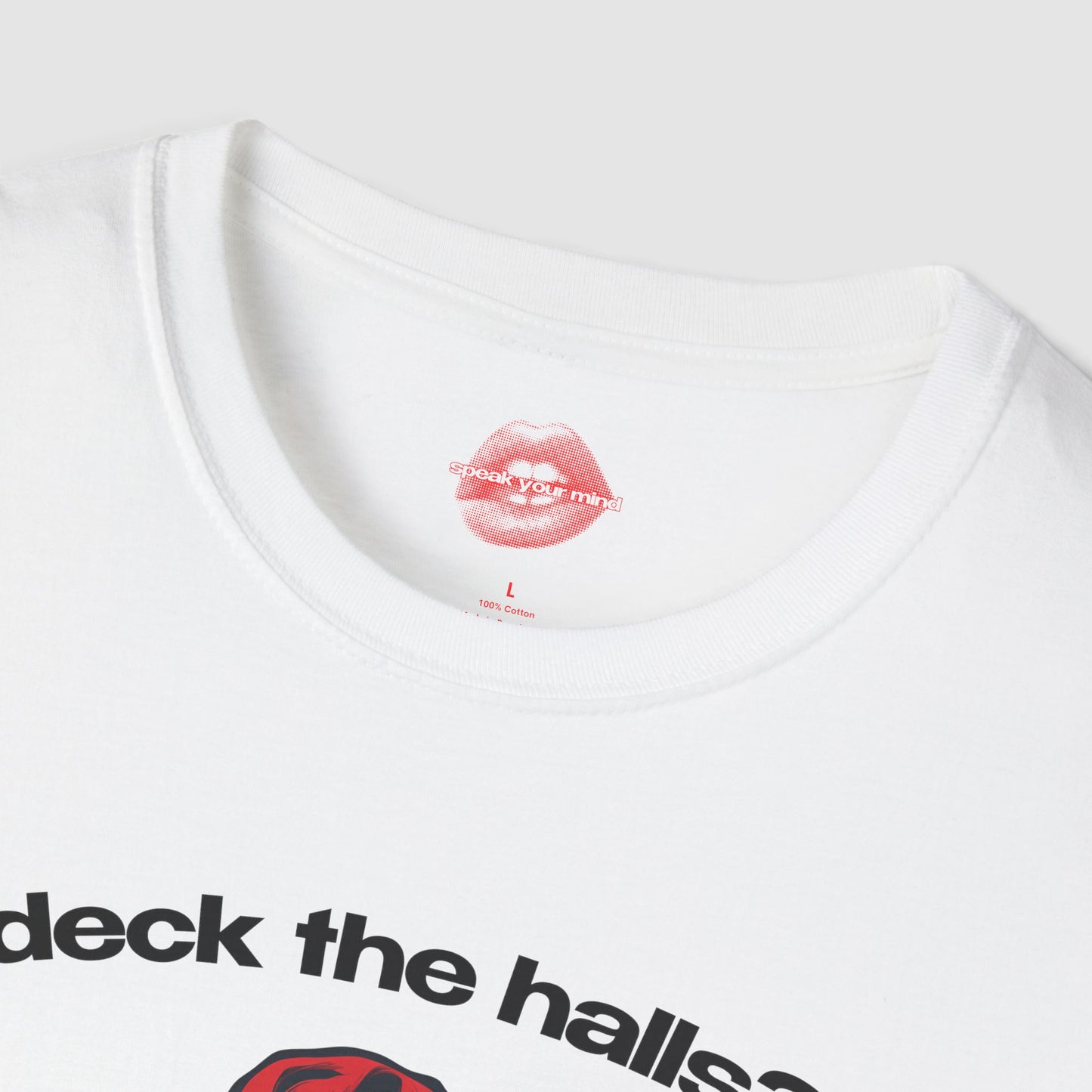 "Deck The Halls? I'd Rather Deck People." | Santa | T-Shirt